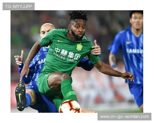 国安租借新星爆发,赛场上演华丽转身